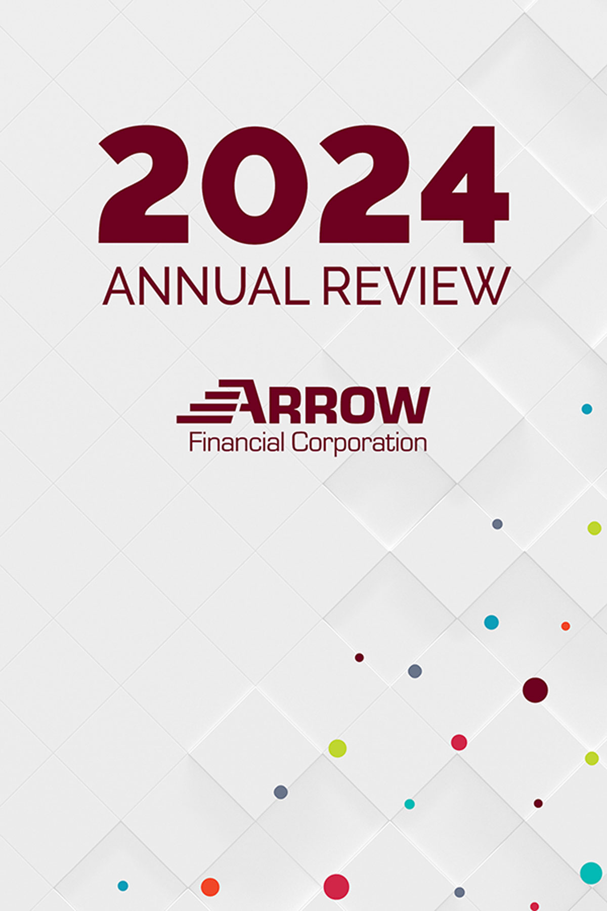 2024 Arrow Financial Corporation Annual Review Cover
